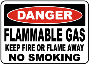 Flammable Gas Keep Fire Away Sign
