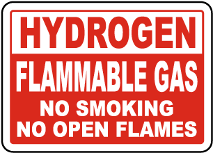Hydrogen Flammable Gas No Smoking Sign