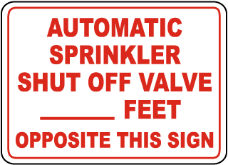 Automatic Sprinkler Shut Off Valve Sign