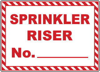 Sprinkler Riser No. Sign