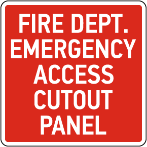 Fire Dept. Emergency Access Panel Sign