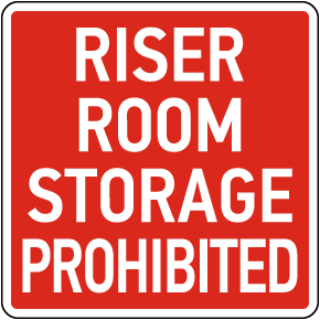 Riser Room Storage Prohibited Sign