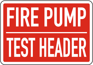 Fire Pump Test Header Sign
