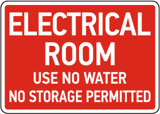 Electrical Room No Water No Storage Sign