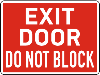 Exit Door Do Not Block Sign