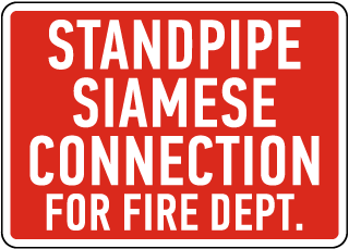 Standpipe Siamese Connection For Fire Dept. Sign