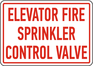 Elevator Fire Sprinkler Control Valve Sign
