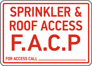Sprinkler & Roof Access F.A.C.P Sign