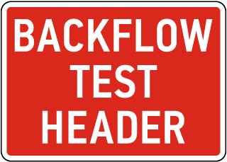 Backflow Test Header Sign