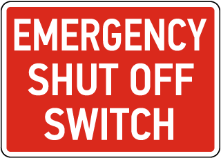 Emergency Shut Off Switch Sign