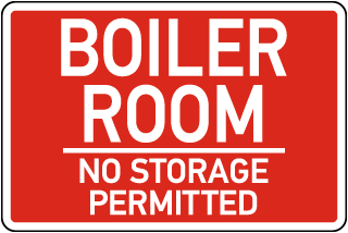 Boiler Room No Storage Sign