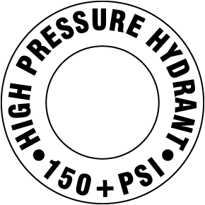 High Pressure 150+PSI Fire Hydrant Ring Sign