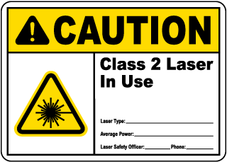Caution Class 2 Laser Sign