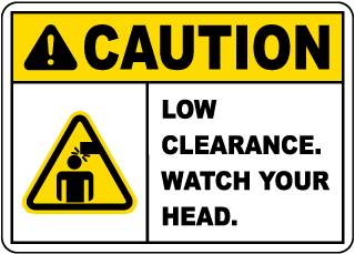Caution Low Clearance Sign