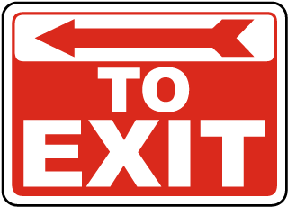 To Exit (Left Arrow) Sign
