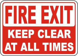 Fire Exit Keep Clear At All Times Sign