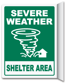 Severe Weather Shelter Area 2-Way Sign
