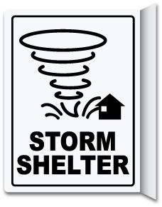 Storm Shelter 2-Way Sign