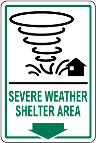 Severe Weather Shelter Area Down Arrow Sign