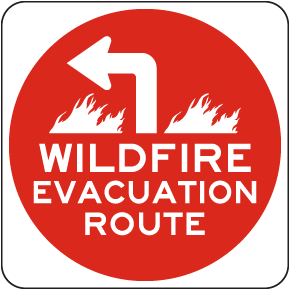 Wildfire Evacuation Route Left Turn Sign