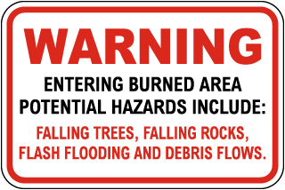 Entering Burned Area Warning Sign