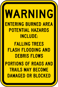 Entering Burned Area Warning Sign