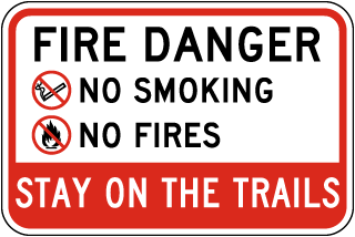 Fire Danger No Smoking No Fires Sign