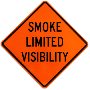 Smoke Limited Visibility Sign