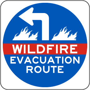 Wildfire Evacuation Route Left Turn Sign