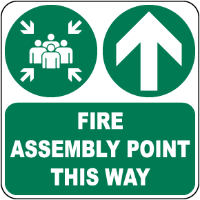 Fire Assembly Point This Way (Upward Arrow) Sign