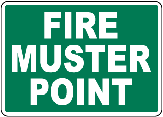 Fire Muster Point Sign