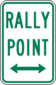 Rally Point (Double Arrow) Sign