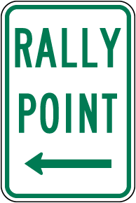 Rally Point (Left Arrow) Sign