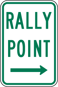 Rally Point (Right Arrow) Sign