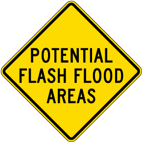 Potential Flash Flood Areas Sign