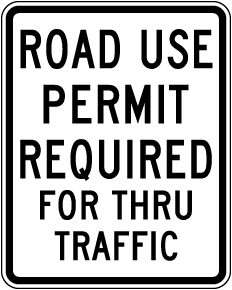 Road Use Permit Required Sign