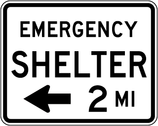 Emergency Shelter 2 MI (Left Arrow) Sign