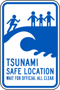 Tsunami Safe Location Sign
