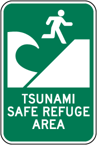 Tsunami Safe Refuge Area Sign