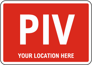 Custom PIV Sign