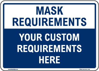 Custom Mask Requirements Sign