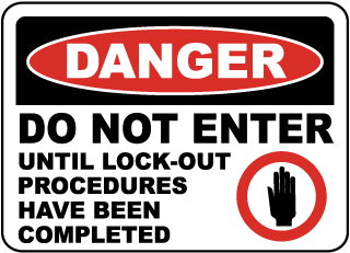 Danger Do Not Enter Lock Out Label