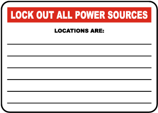 Lock Out All Power Sources Label
