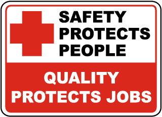 Safety Protects People Sign