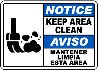Bilingual Notice Keep Area Clean Sign