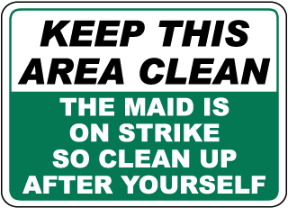 Keep Clean Signs - In Stock, 10% Discount Available
