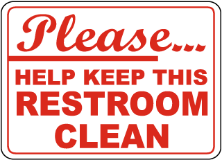 Help Keep Restroom Clean Sign