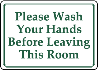 Wash Your Hands Before Leaving Sticker