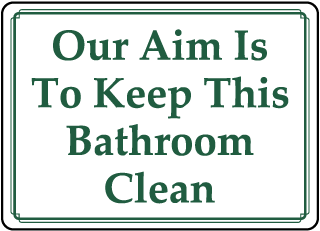 Keep This Bathroom Clean Sign