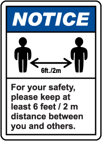 For Your Safety, Please Keep At Least 6 Ft Distance Sign